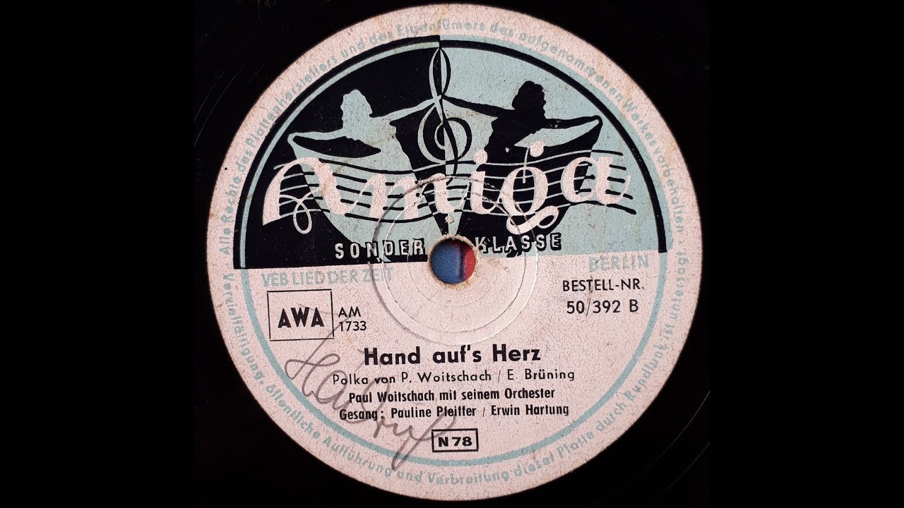 Hand auf's Herz - Erwin Hartung und Pauline Pfeiffer & Paul Woitschach Orchester