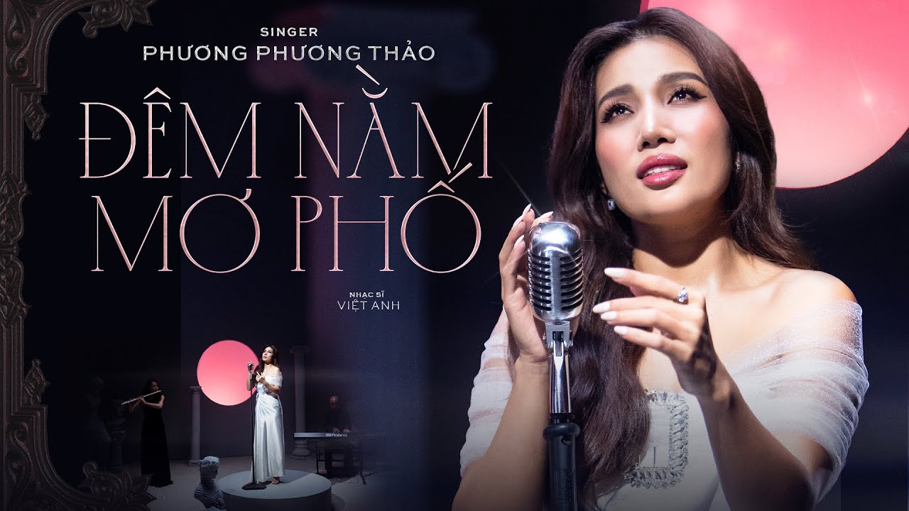 Phương Phương Thảo - ĐÊM NẰM MƠ PHỐ | Official Music Video | ST: Việt Anh