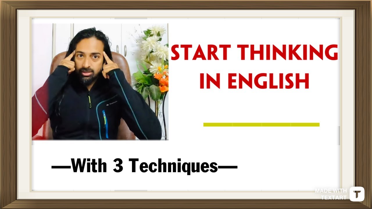 How to Develop your English Thinking skills in just 3 months | Stop Translating and Start Thinking