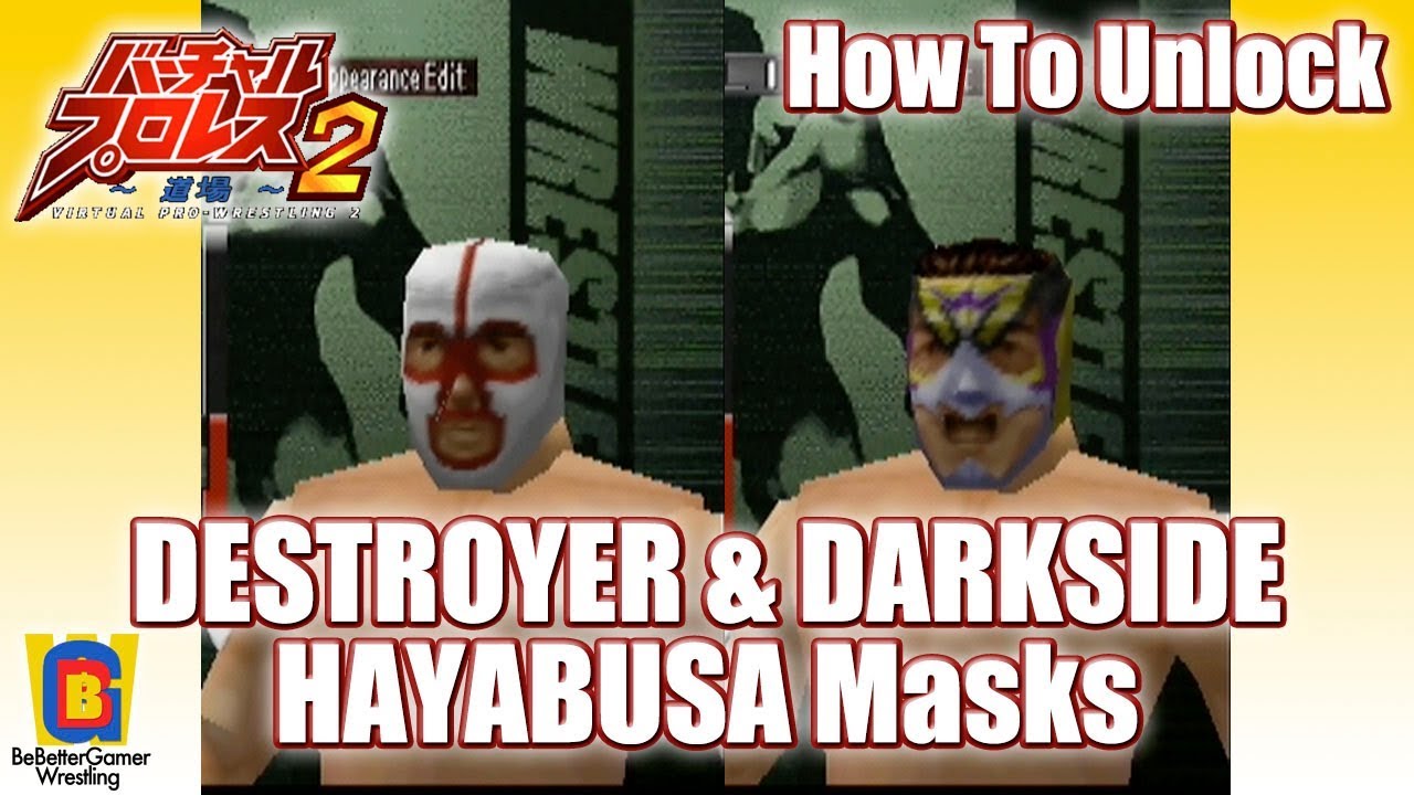 Virtual Pro Wrestling 2 &mdash; как открыть маски Destroyer и Darkside Hayabusa
