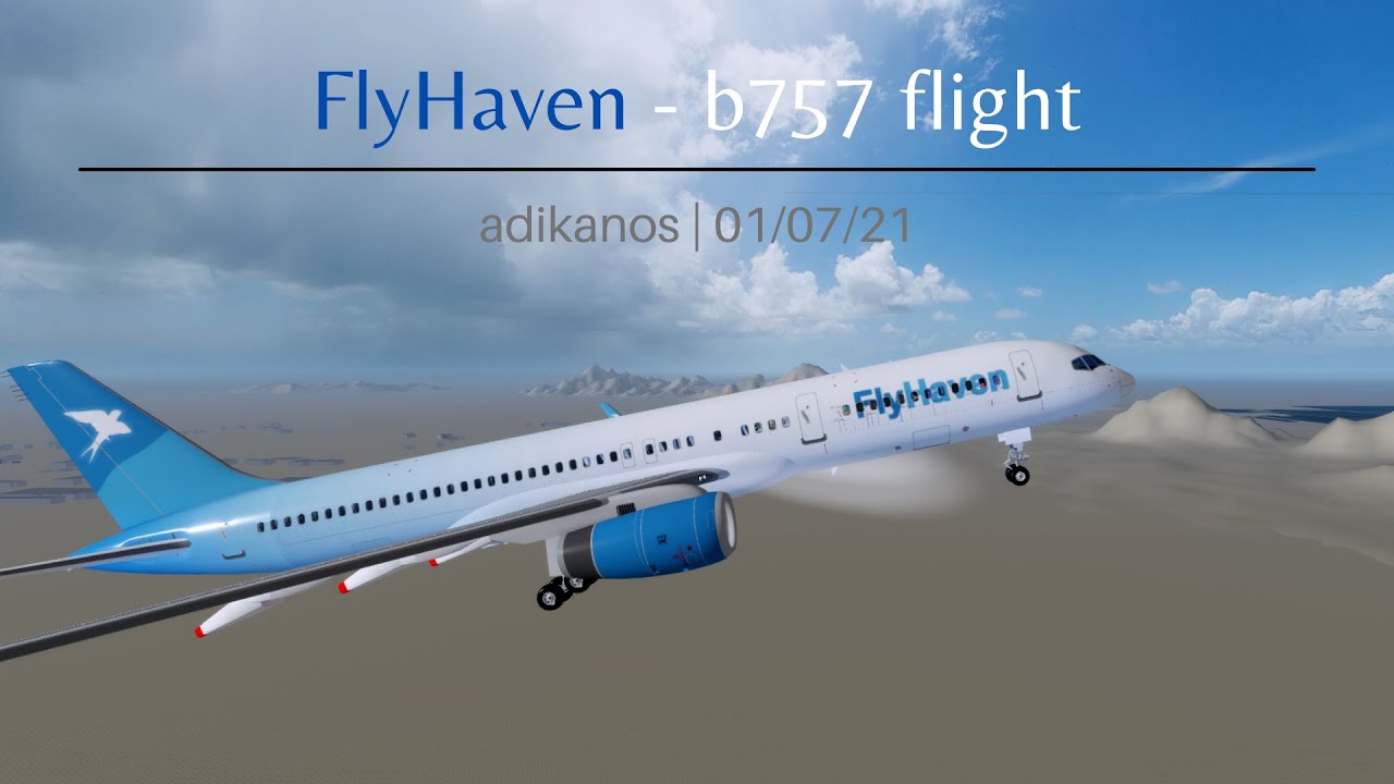 ROBLOX | FlyHaven - (New Airplane) B757 Flight!