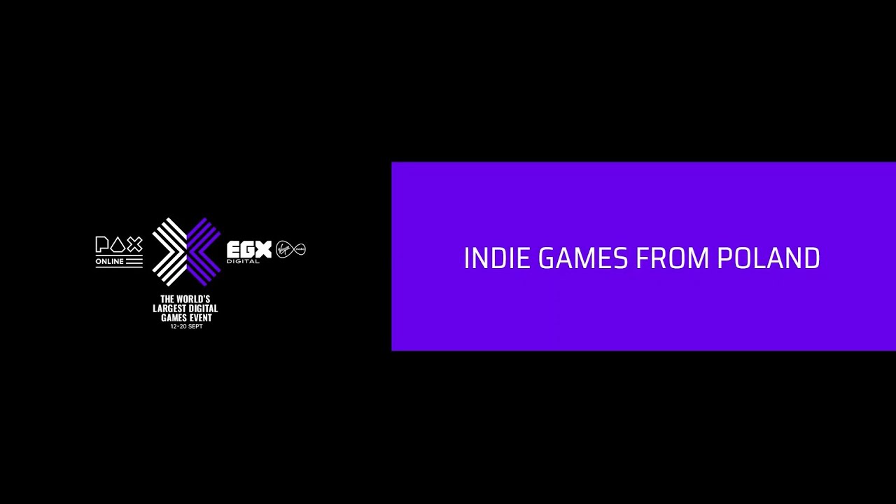 PAX Online x EGX Digital - Indie Games Poland