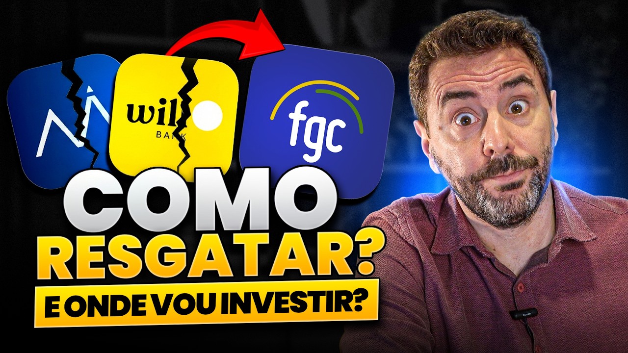 FGC PASSO A PASSO: como resgatar o dinheiro do Will Bank e do Banco Master e ONDE INVESTIR?