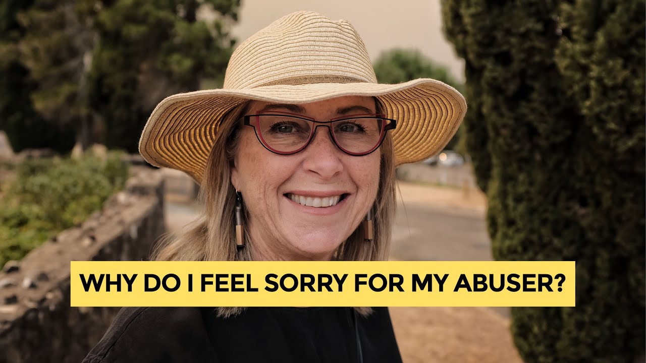 Why do I feel sorry for my abuser?