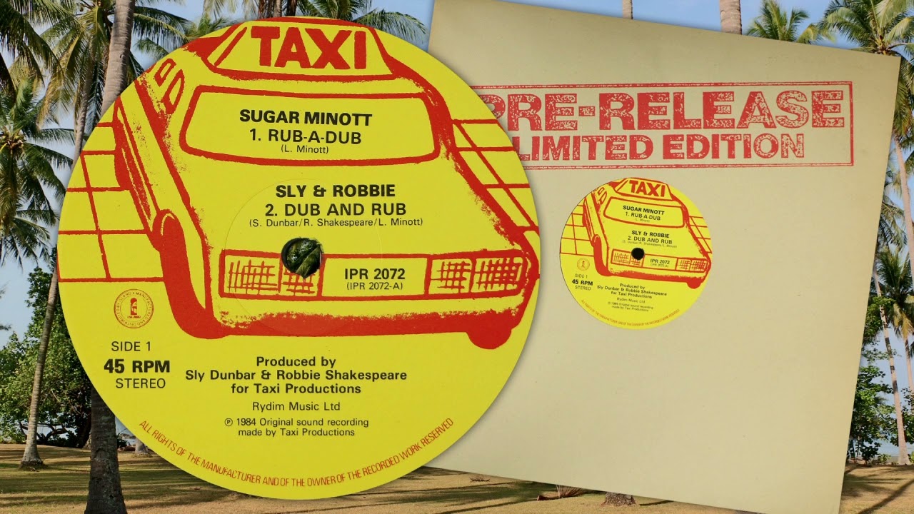 Rub-A-Dub ~ Dub And Rub - Sugar Minott + Sly & Robbie