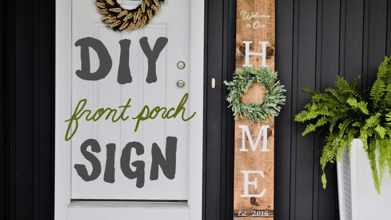 DIY Front Porch Sign | Make Your Own Welcome Sign