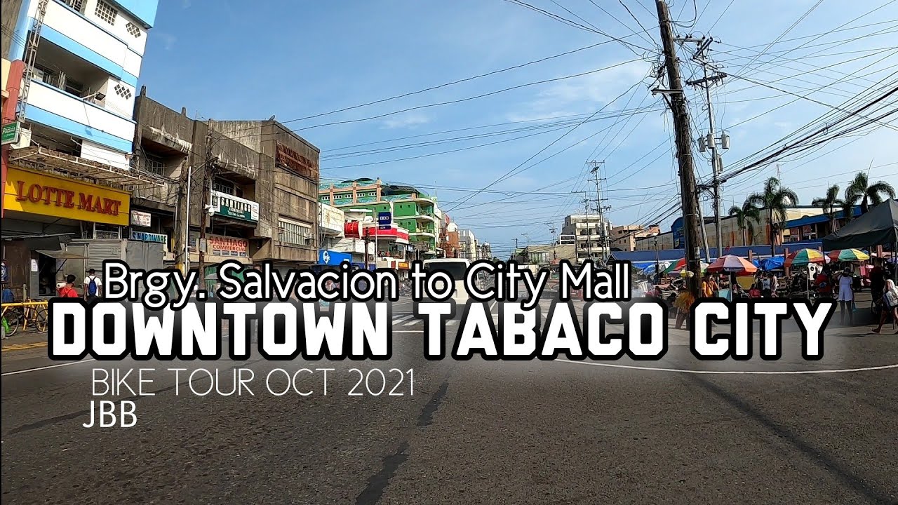 Tabaco City, Albay | Oct 2021 | JBB