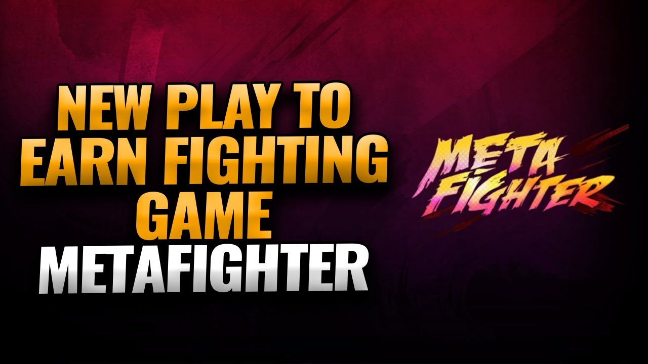 UPCOMING P2E FIGHTING GAME - METAFIGHTER
