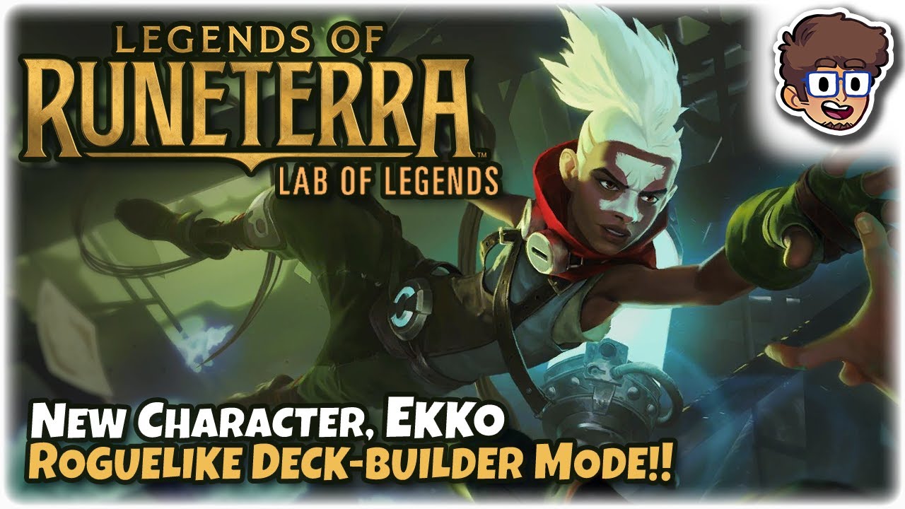 NEW CHARACTER, EKKO!! | Roguelike Deckbuilder Mode | Legends of Runeterra: Lab of Legends