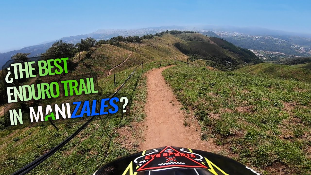 The best Enduro Trail in Manizales? (Colombia)