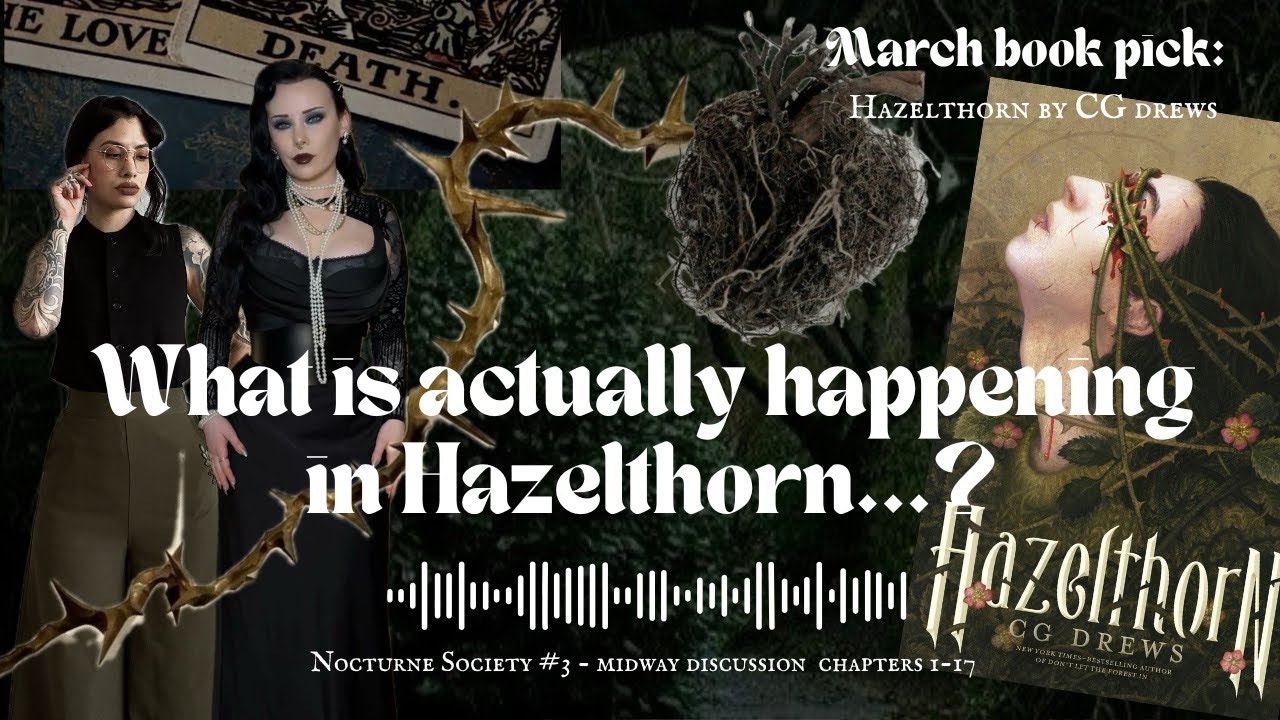 The Secrets of Hazelthorn&hellip; | Book Club Discussion of C.G. Drews&rsquo; Gothic Novel