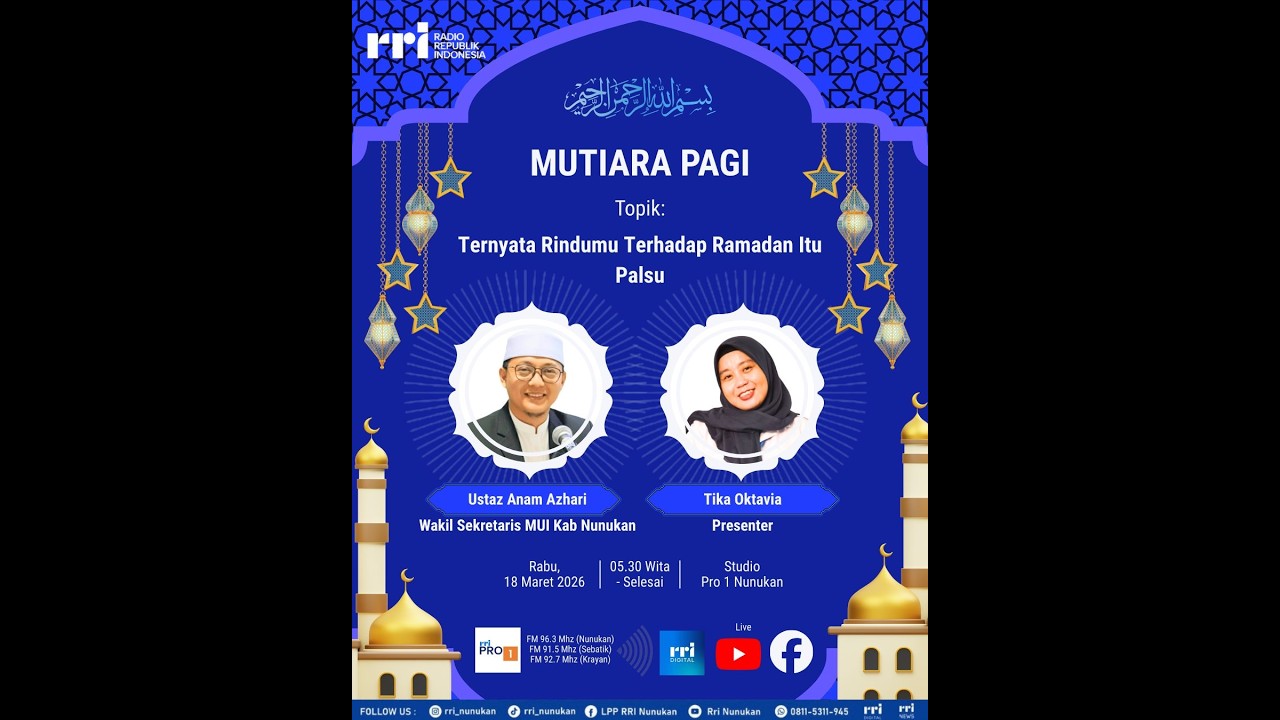 Mutiara Pagi - Ternyata Rindumu Terhadap Ramadan Itu Palsu