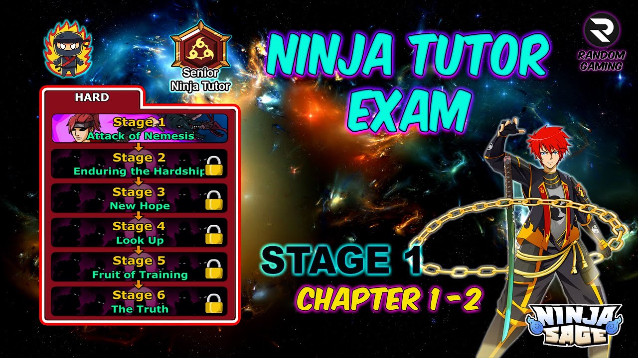 NINJA SAGE - NINJA TUTOR EXAM STAGE 1 [ CHAPTER 1 & 2 ]