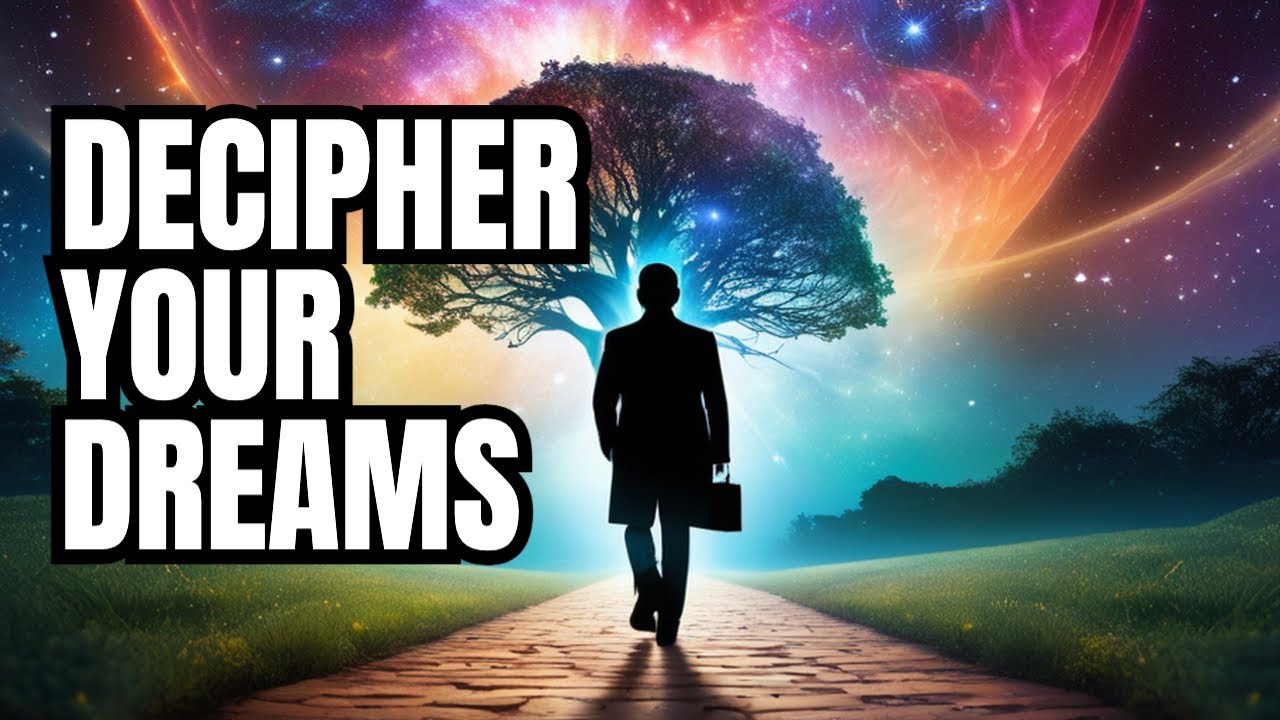 Understanding the dreams you dream