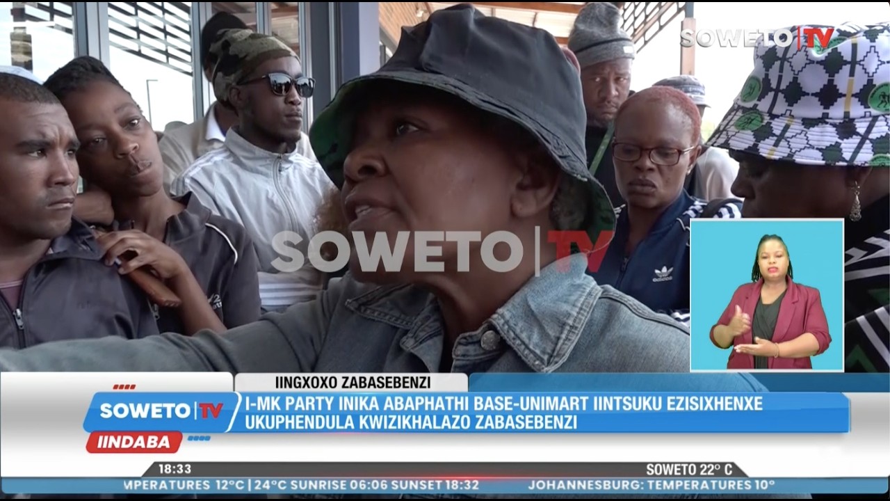 SOWETO TV NEWS | I-MK PARTY INIKA UNIMART IINTSUKU EZISI-7 UKUPHENDULA KWIZIKHALAZO ZABASEBENZI