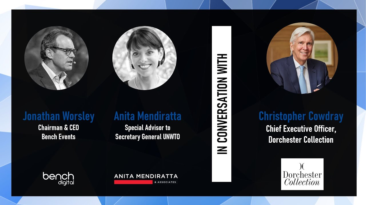 CHRISTOPHER COWDRAY - Chief Executive Officer, Dorchester Collection