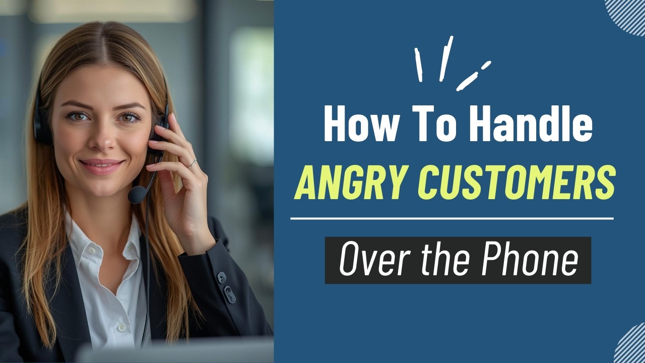 How to Handle Angry Customers Over the Phone | The Dos and Don&rsquo;ts