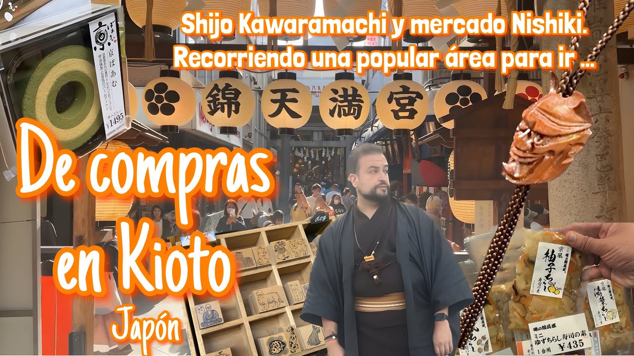 De compras en Kioto: zona comercial Shijo Kawaramachi y mercado Nishiki 🛍️ 🍣 Japón Japan vlog HD