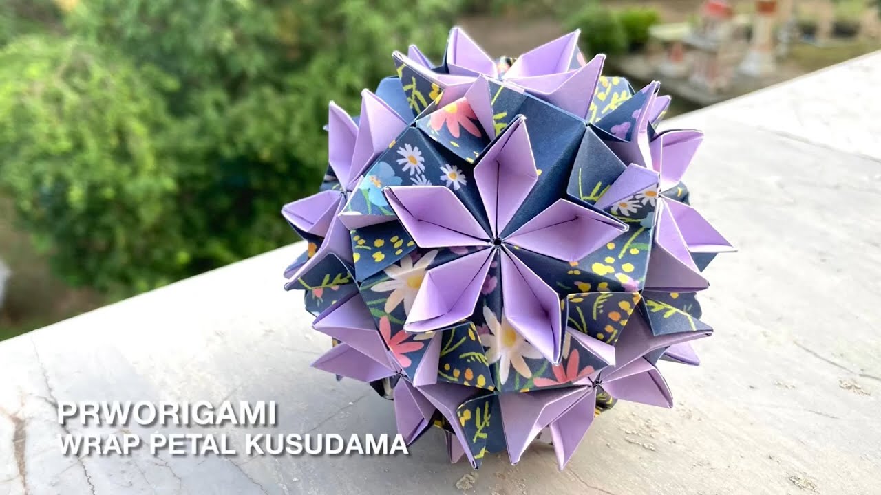 Wrap Petal Kusudama - PrwOrigami Folding Tutorial 【くす玉・折り紙】