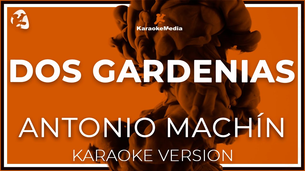 Antonio Machin - Dos Gardenias (INSTRUMENTAL KARAOKE)