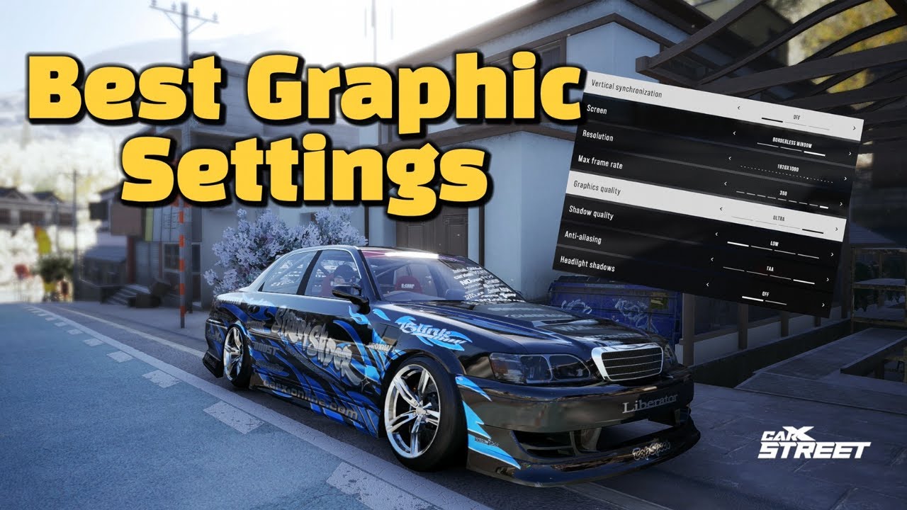 CarX Street PC Best Graphic Settings