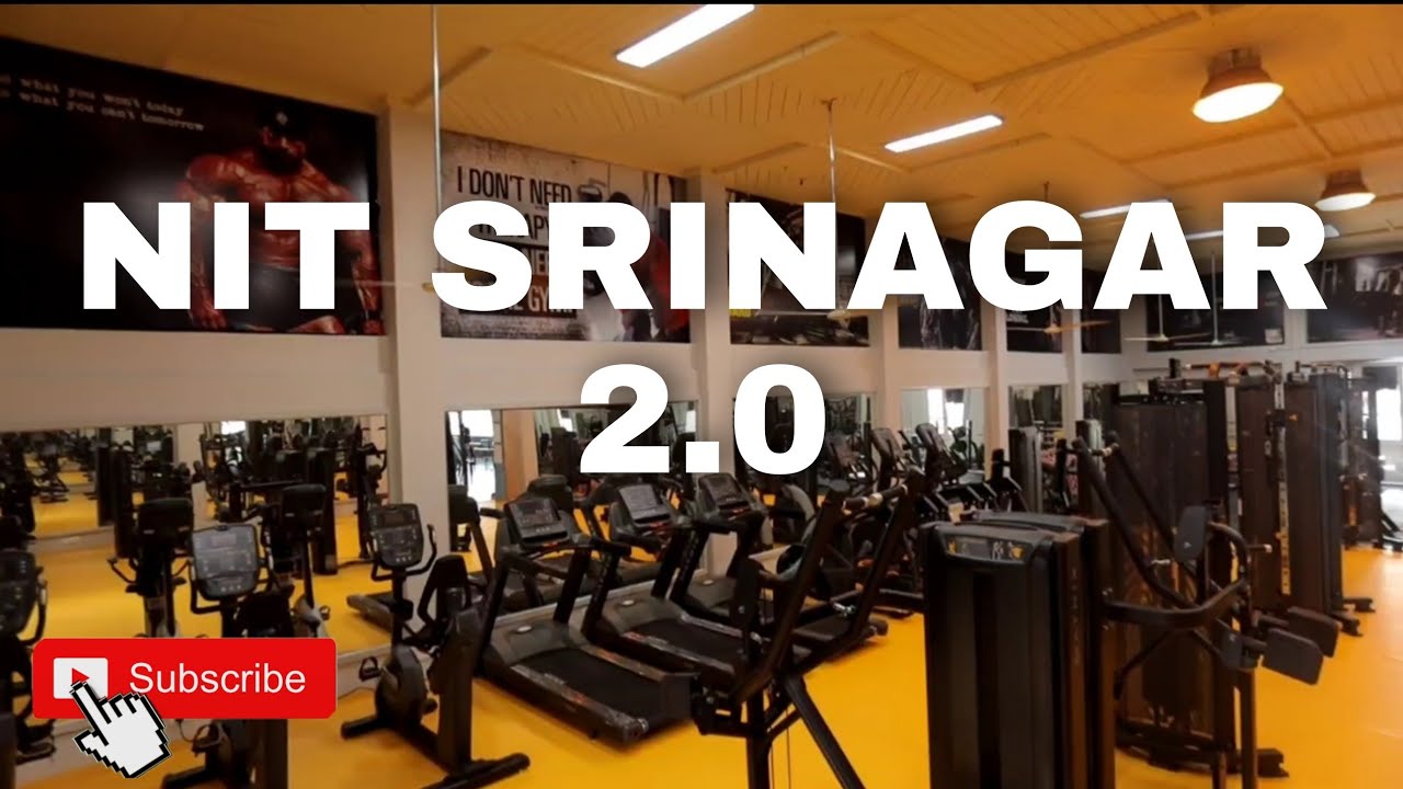 NIT SRINAGAR GYM, SPORTS CENTRE, etc etc