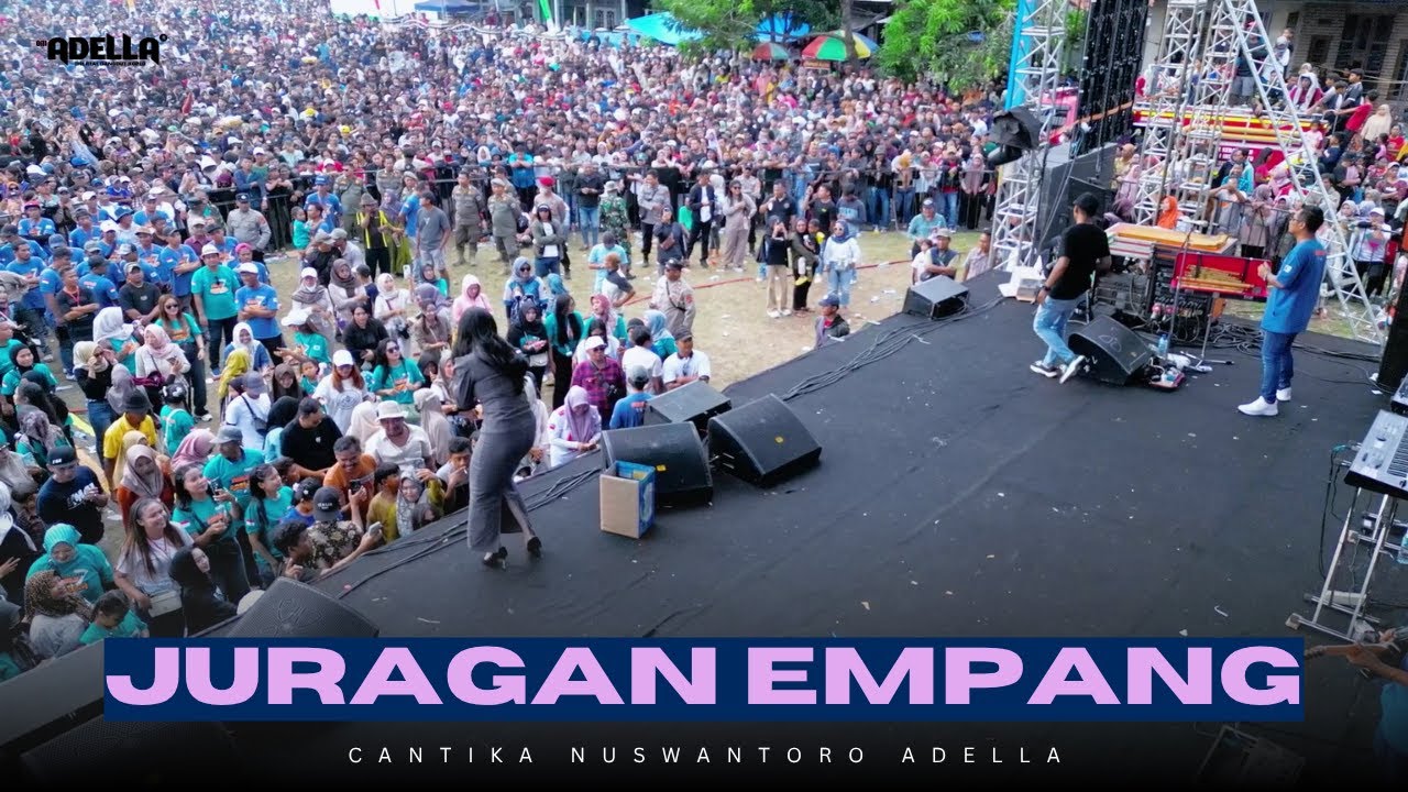 JURAGAN EMPANG - Cantika Nuswantoro Adella - OM ADELLA - Live | ANNIV KE-7 FORJI - Indramayu