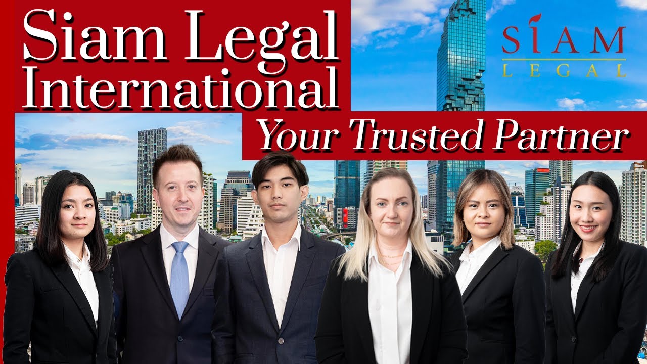 Siam Legal International - Your Trusted Partner