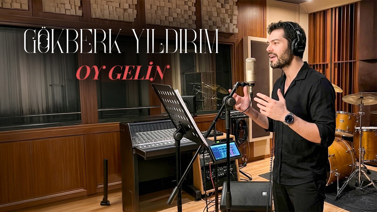 G&ouml;kberk Yıldırım - Oy Gelin