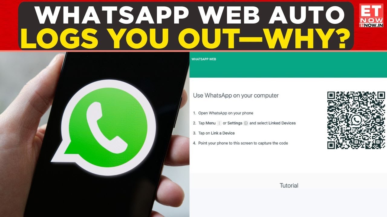WhatsApp Web To Auto Logout Users Every Six Hours Under New Indian Rules- Explained | ET Now