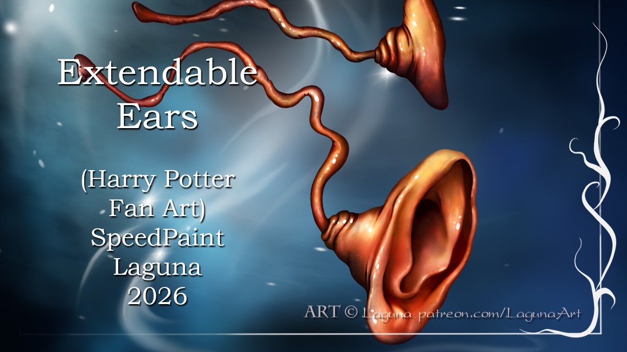 Extendable Ears - SpeedPaint by Laguna 2026 | Harry Potter Fanart