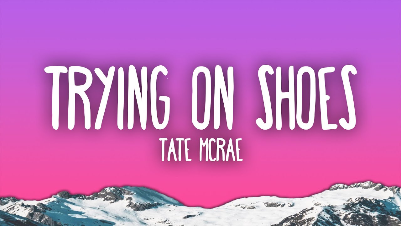Tate McRae - TRYING ON SHOES