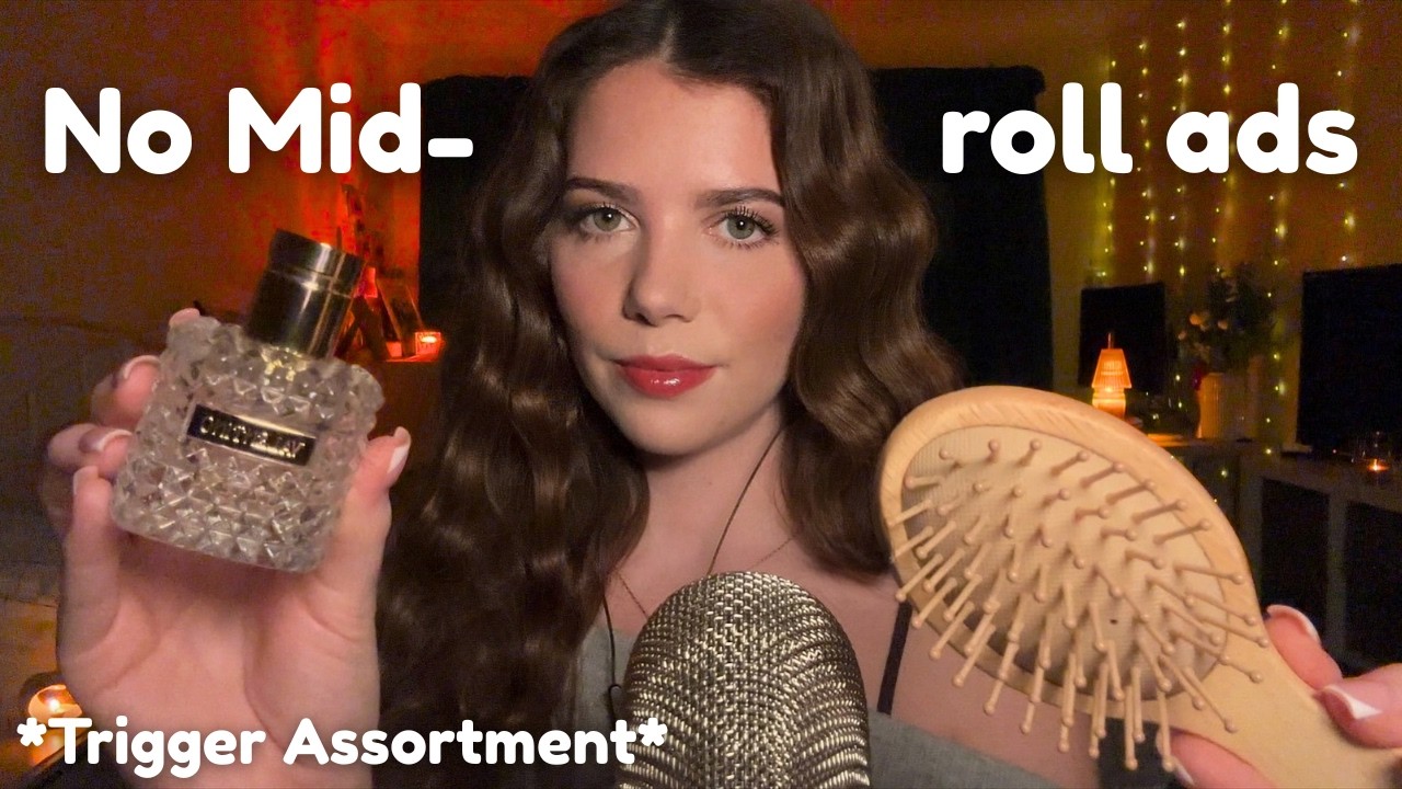 No Mid-Roll Ads ASMR ✨ Ultimate Random Trigger Assortment