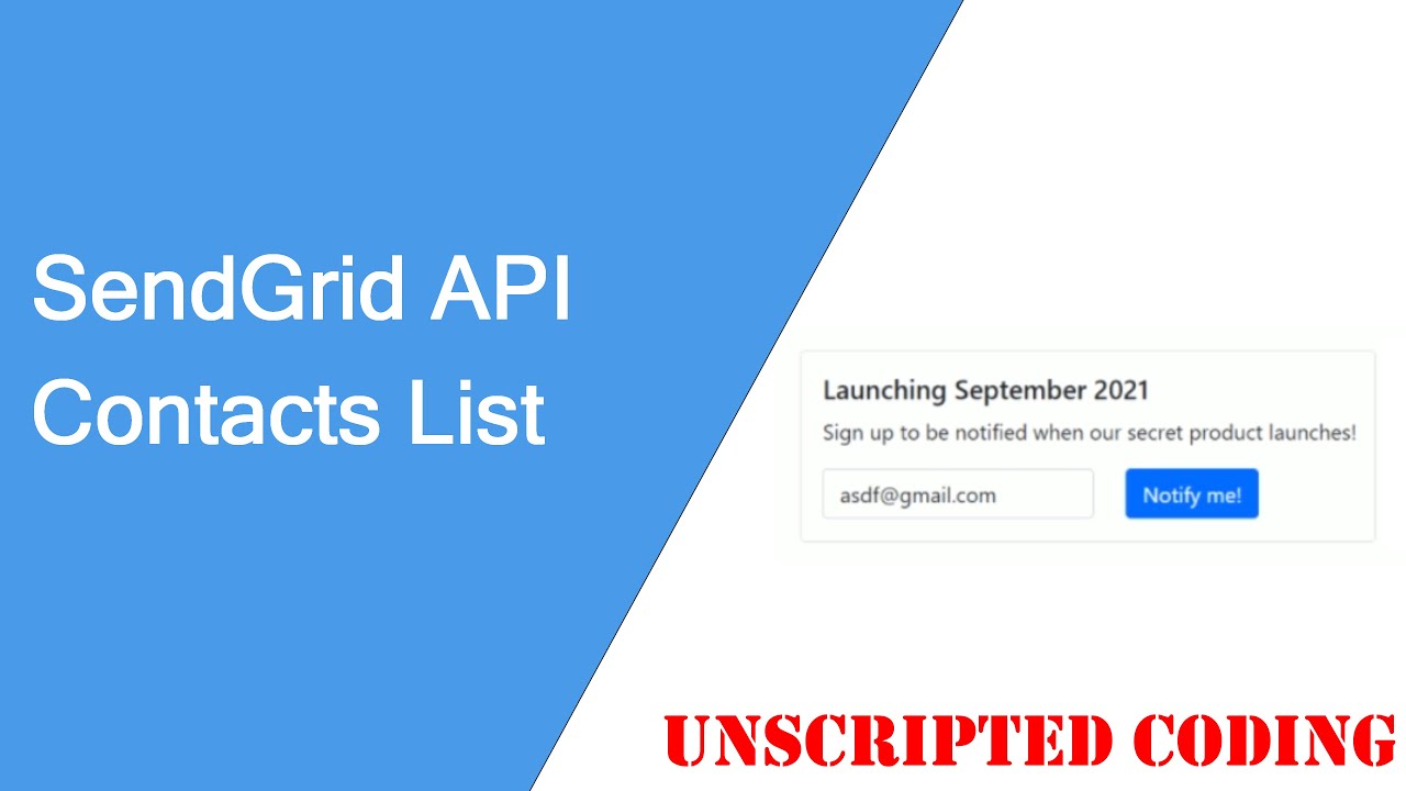 Using SendGrid API for emails: a landing page! | Unscripted Coding