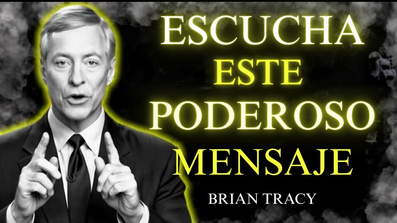 ¡EL MENSAJE MÁS PODEROSO QUE ESCUCHARÁS HOY! | Brian Tracy Motivación 2026