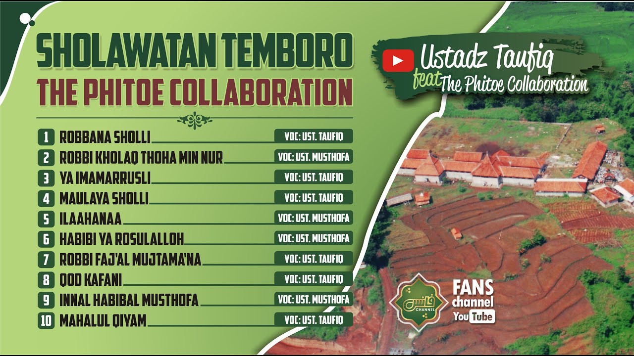 SPECIAL!! ❤ Ustadz Taufiq feat The Phitoe Collaboration 🎵 Sholawatan Santri Temboro