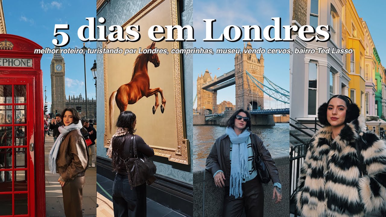 5 dias em Londres - big ben, comprinhas, picadilly, national gallery, nothing hill, tower bridge e +