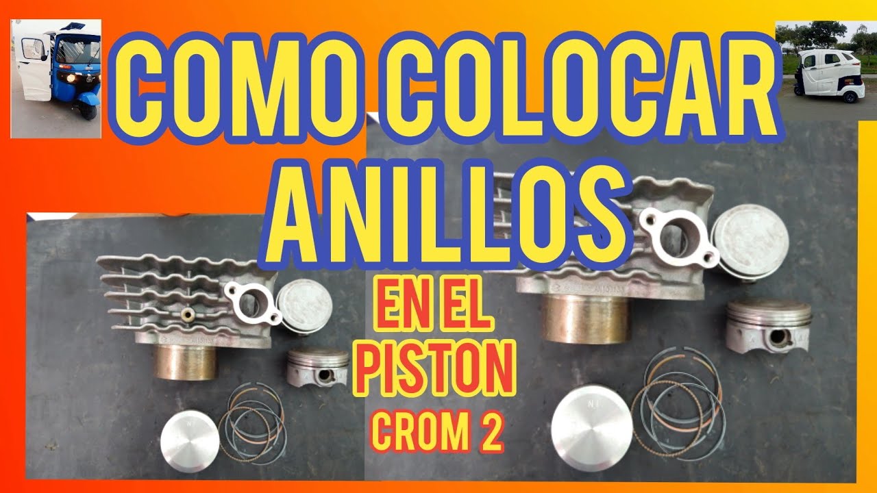 INSTALACIÓN CORRECTA DE ANILLOS DE PISTÓN DE TORITO BAJAJ  CROM 2