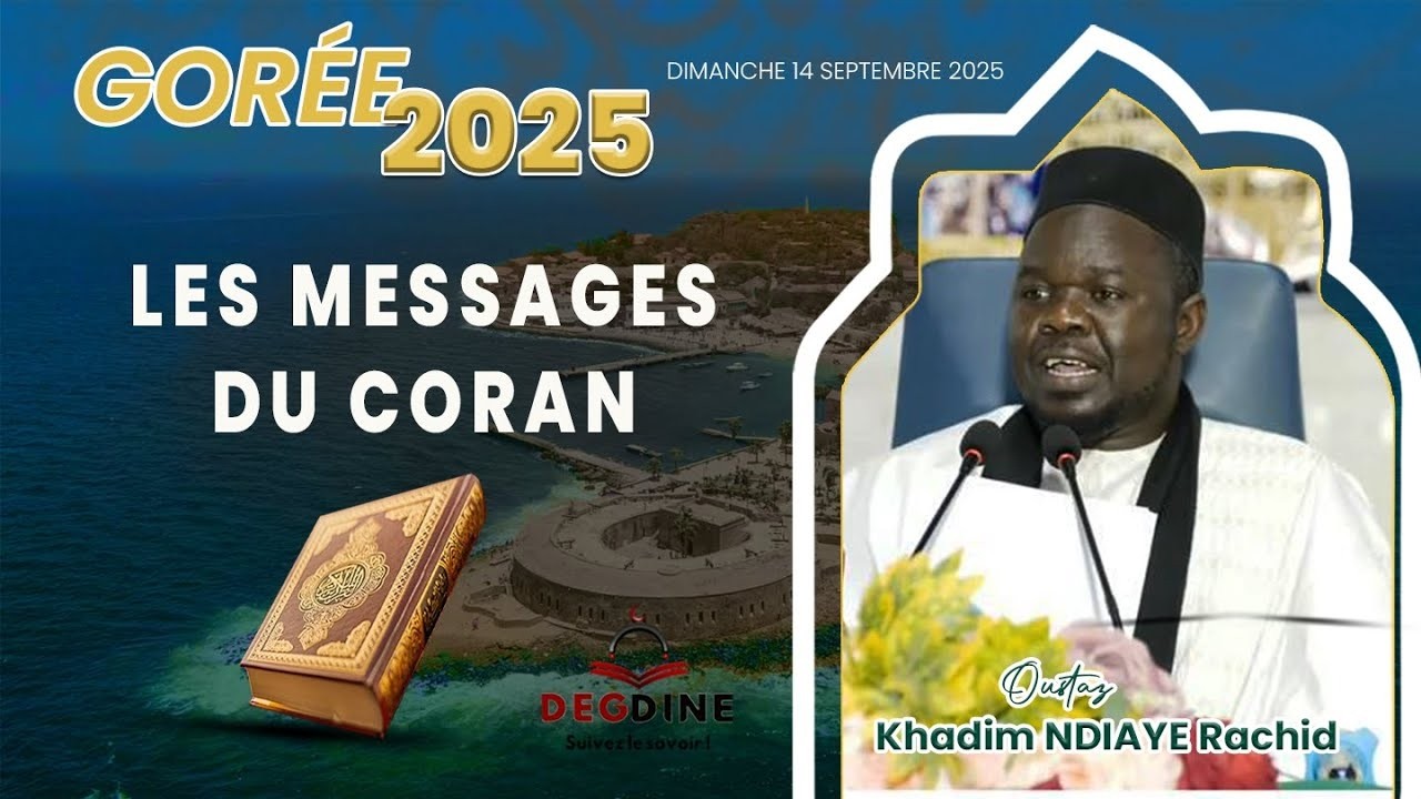 Oustaz Khadim Ndiaye Rachid 14-09-25 Conférence à Gorée : Les messages du Coran