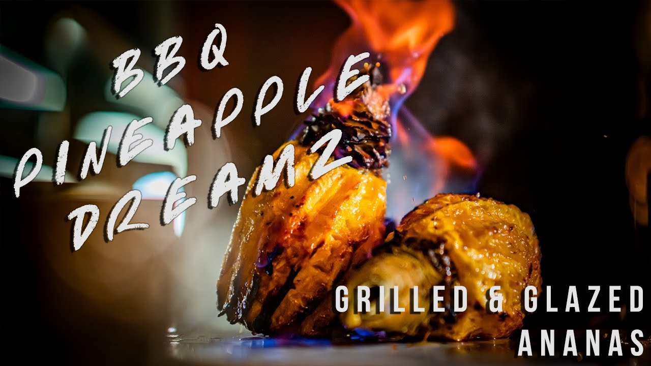 BBQ PINEAPPLE DREAMZ - Smoked en glazed ananas! 🍍