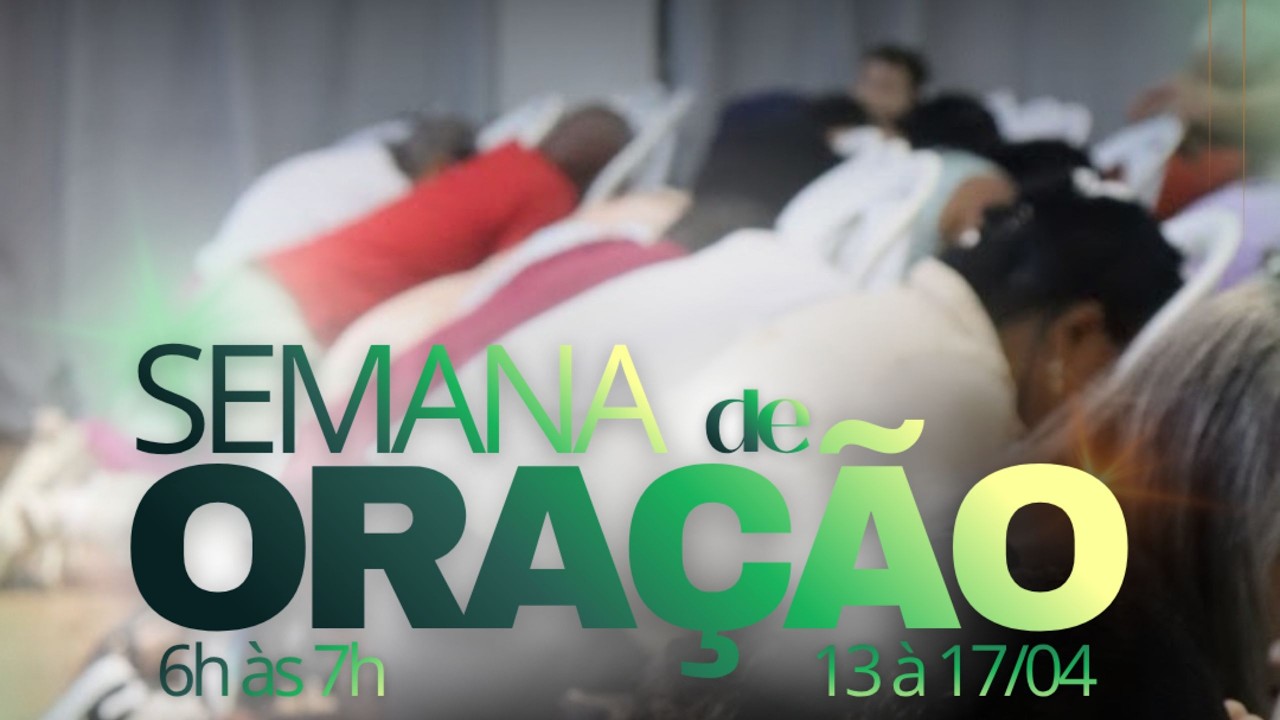 IGREJA BATISTA DE AMARALINA / SEMANA DE ORA&Ccedil;&Atilde;O