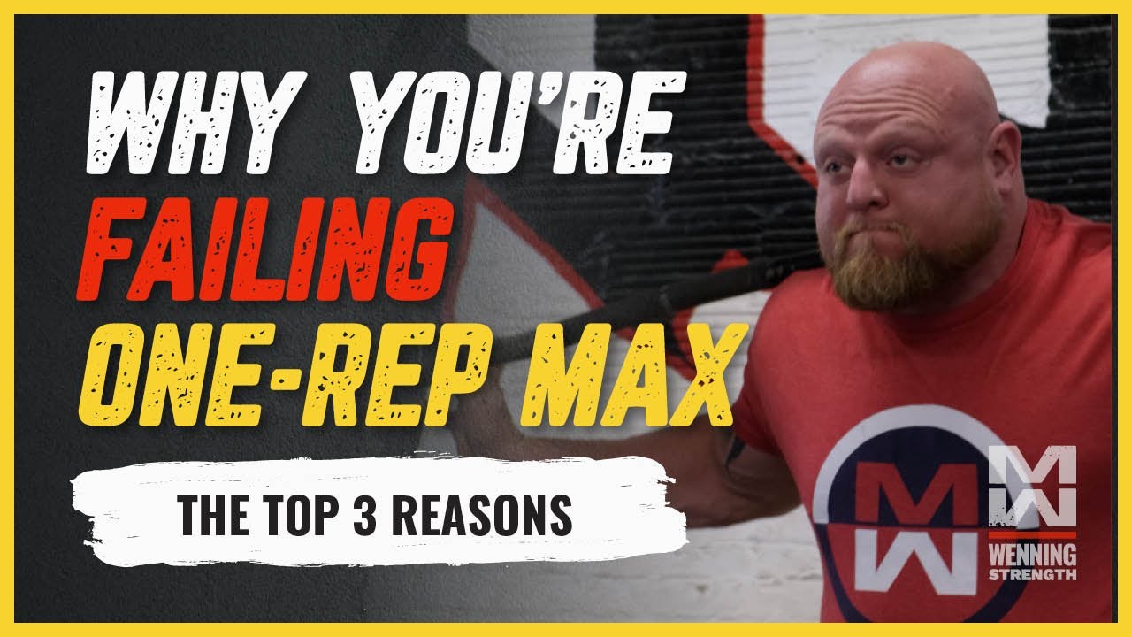 Why You're FAILING On Your One-Rep Max And How You Can FIX IT!