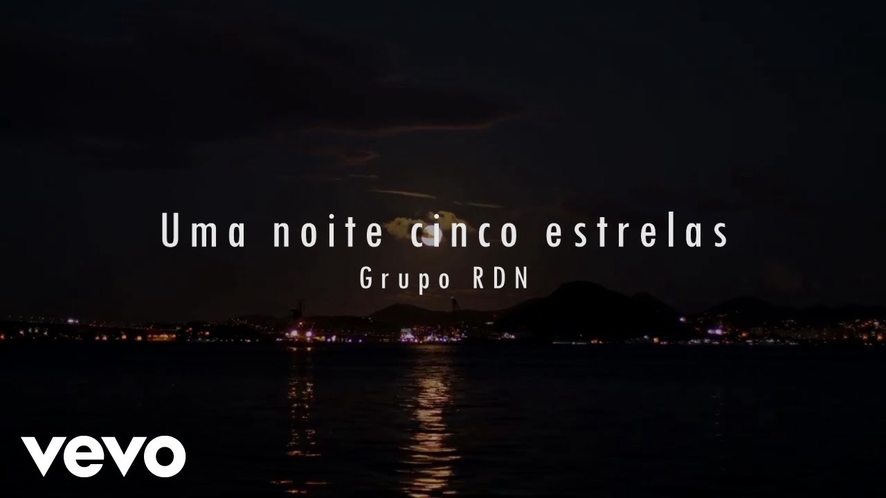 RDN - Uma Noite 5 Estrelas (Lyric Video)
