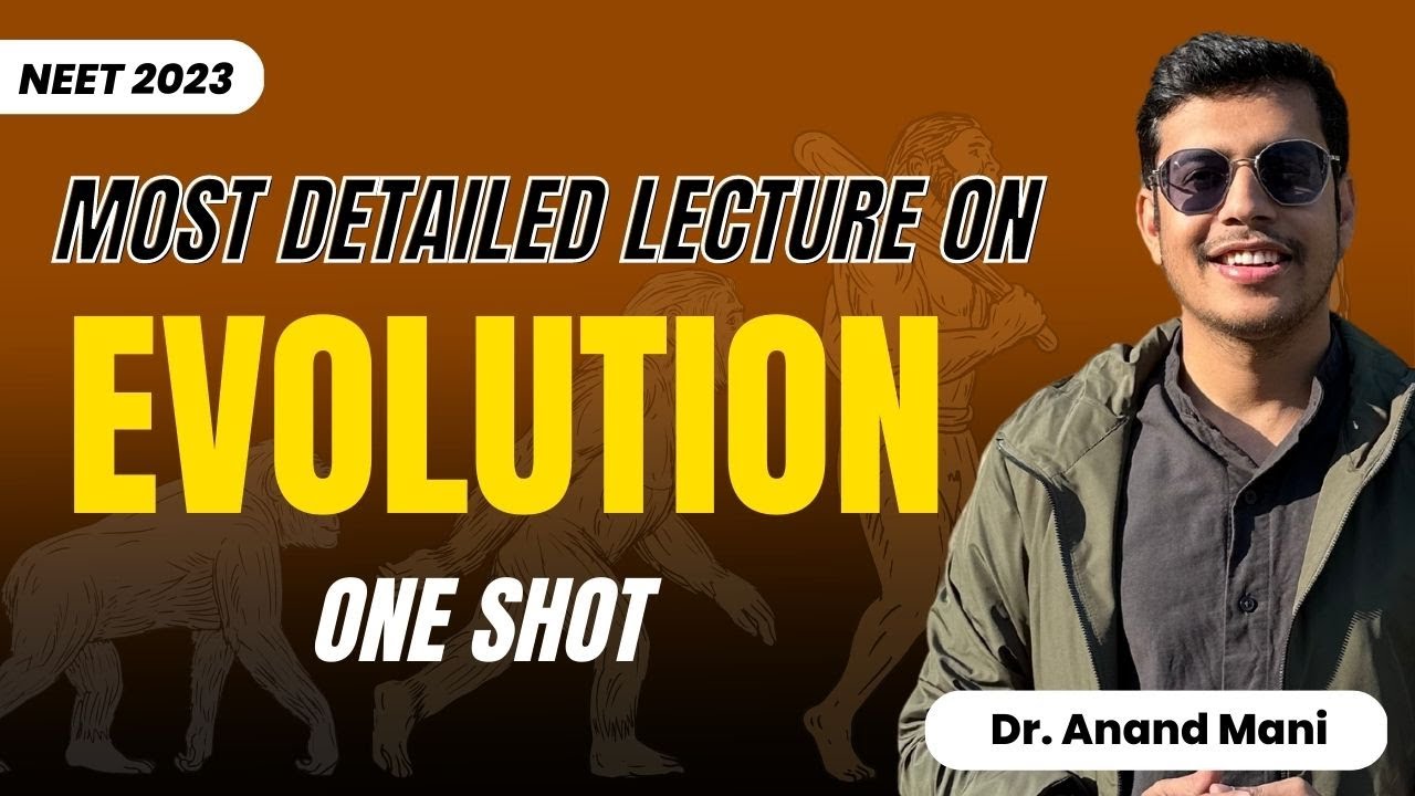 Evolution | One Shot | | @dr.anandmani NEET 2023 | NEET Biology