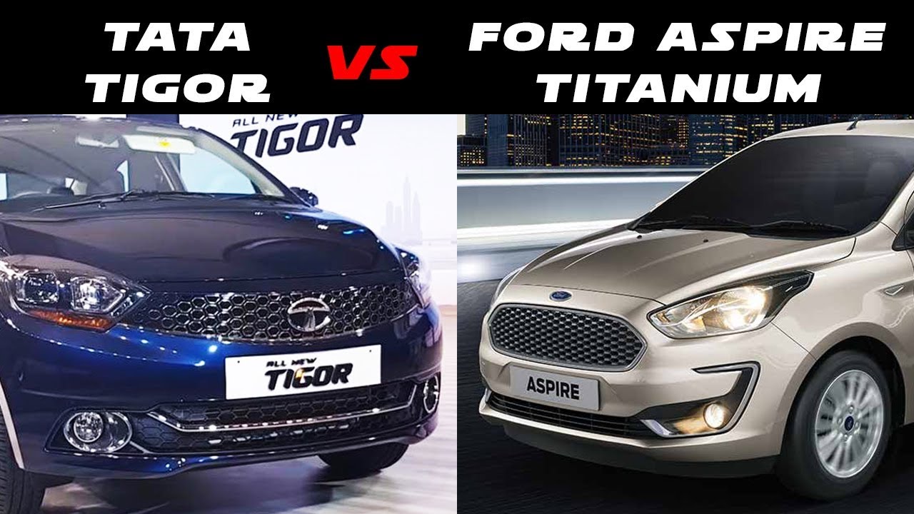 Tata Tigor vs Ford Aspire Titanium+