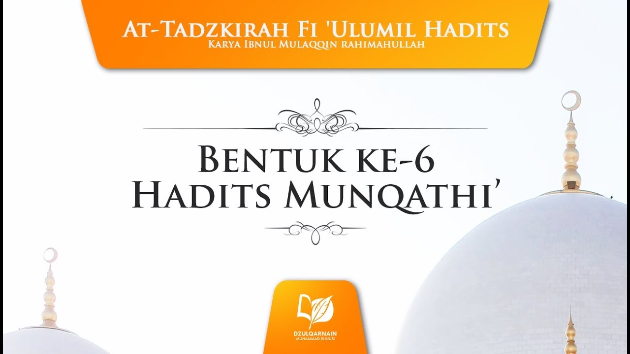 18. Bentuk ke-6 Hadits Munqathi