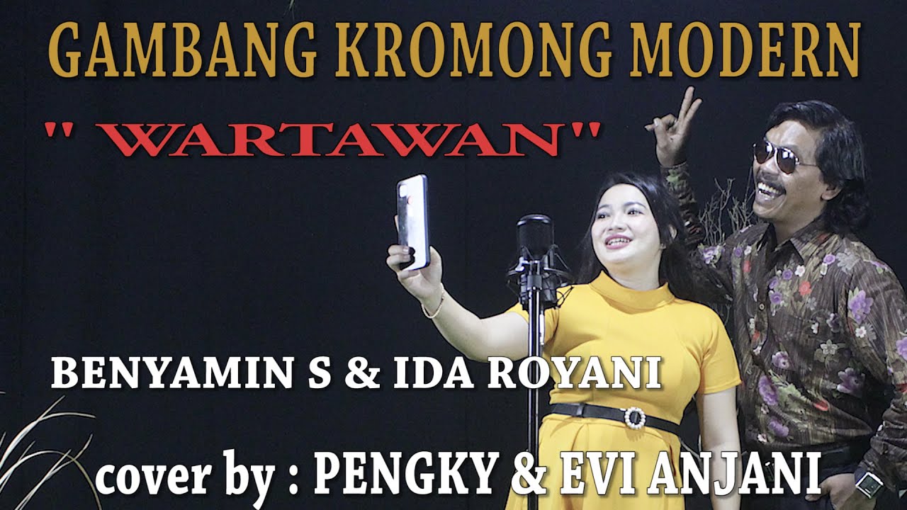 GAMBANG KROMONG MODERN - WARTAWAN - cover by : PENGKY feat EVI ANJANI