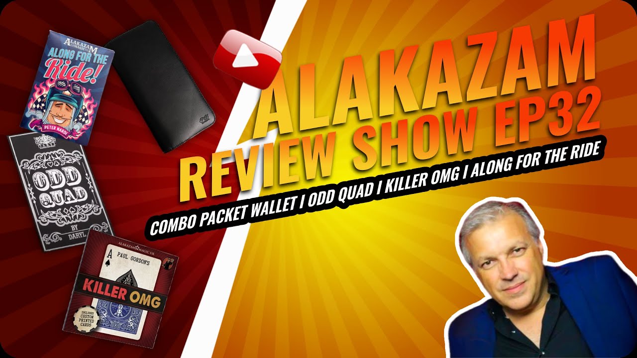 Alakazam Review Show Ep 32 I Combo Packet Wallet, Odd Quad, Killer OMG & Along For The Ride