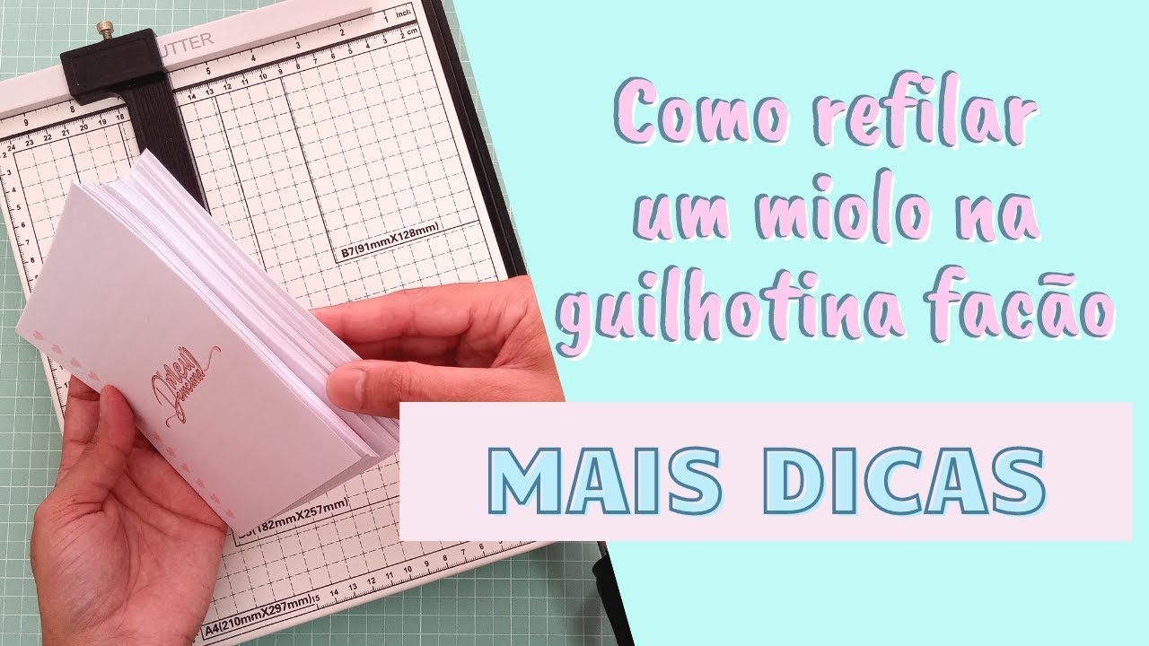 Como refilar miolo de agenda com a guilhotina facão