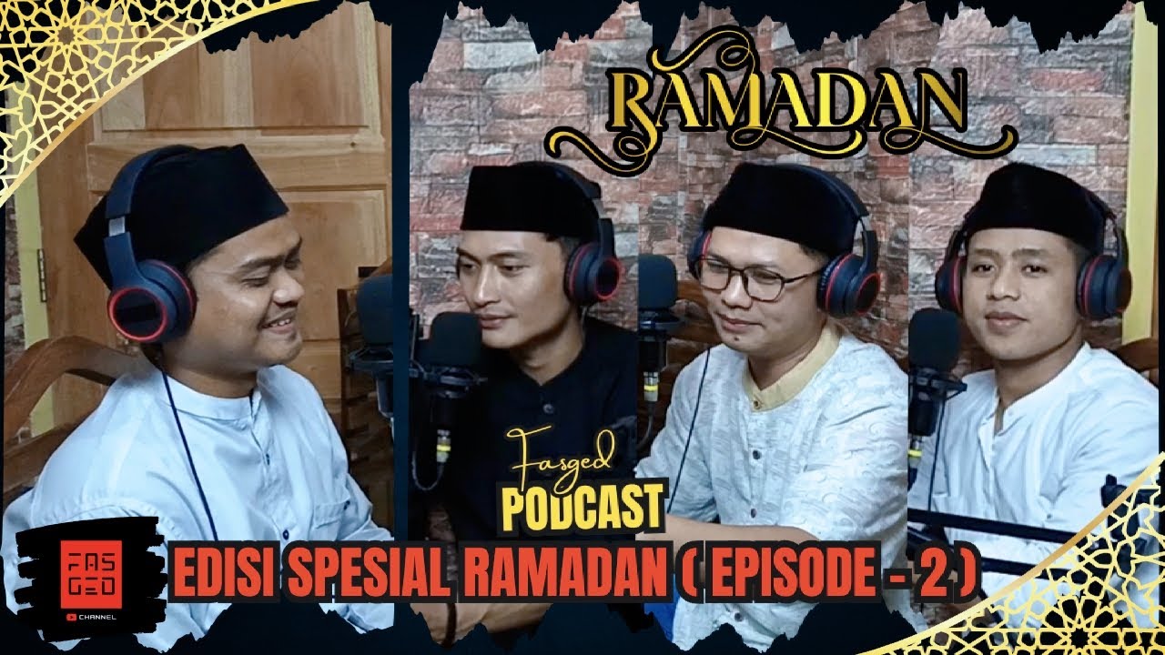 EPISODE 02, Edisi Spesial Ramadan Bersama Ustaz Mubarok 